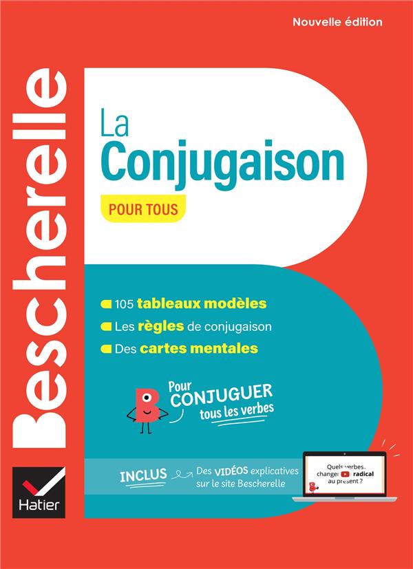 BESCHERELLE LA CONJUGAISON POUR TOUS - NOUVELLE EDITION - POUR CONJUGUER TOUS LES VERBES FRANCAIS