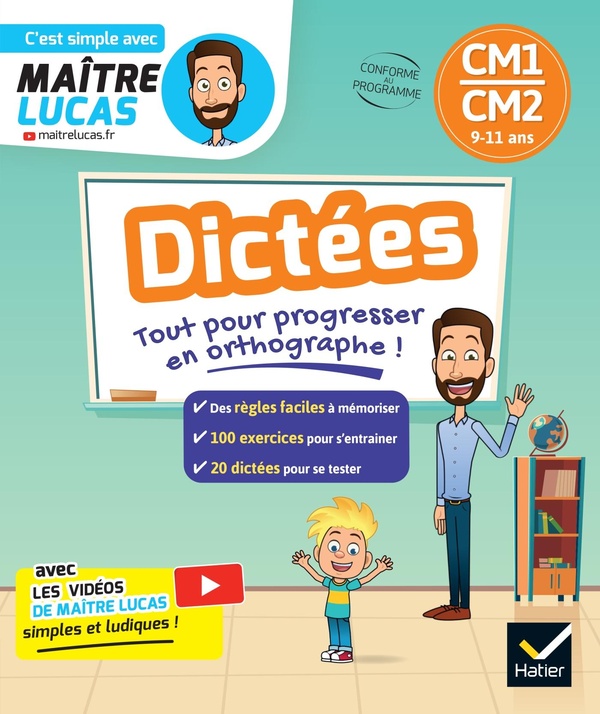 DICTEES CM1-CM2 - 10-11 ANS - MAITRE LUCAS PAR MATIERE