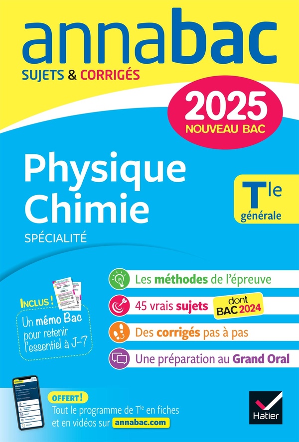 ANNALES DU BAC ANNABAC 2025 PHYSIQUE-CHIMIE TLE GENERALE (SPECIALITE) - SUJETS CORRIGES & METHODES D