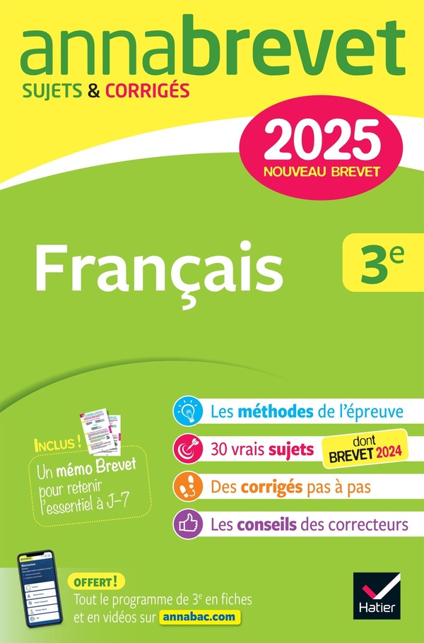 ANNALES DU BREVET ANNABREVET 2025 FRANCAIS 3E - NOUVEAU BREVET - SUJETS CORRIGES & METHODES POUR REU