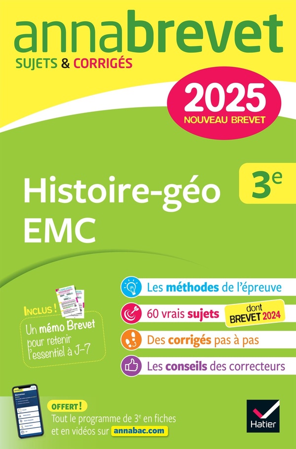 ANNALES DU BREVET ANNABREVET 2025 HISTOIRE-GEOGRAPHIE EMC 3E - NOUVEAU BREVET - SUJETS CORRIGES & ME