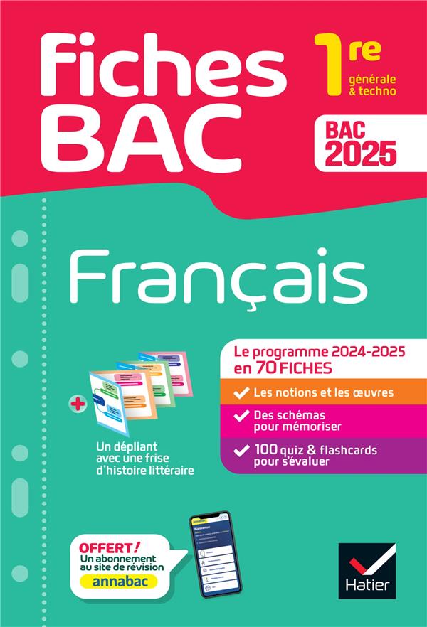 FICHES BAC - FRANCAIS 1RE GENERALE & TECHNO BAC 2025 - AVEC LES OEUVRES AU PROGRAMME 2024-2025