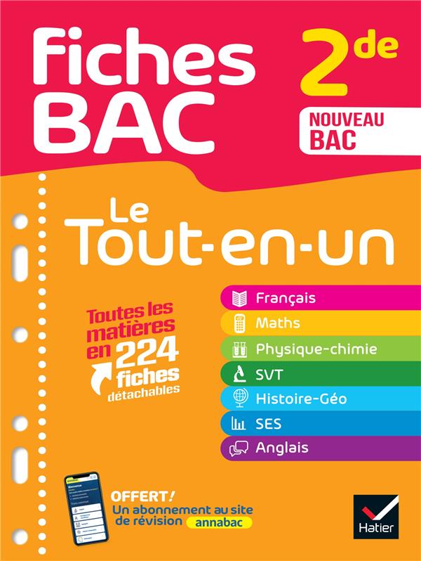 FICHES BAC - LE TOUT-EN-UN 2DE (TOUTES LES MATIERES) - 2024-2025 - FRANCAIS, MATHS, PHYSIQUE-CHIMIE,