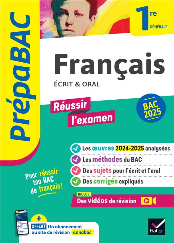 PREPABAC - FRANCAIS 1RE GENERALE BAC DE FRANCAIS 2025 (ECRIT & ORAL) - AVEC LES OEUVRES AU PROGRAMME