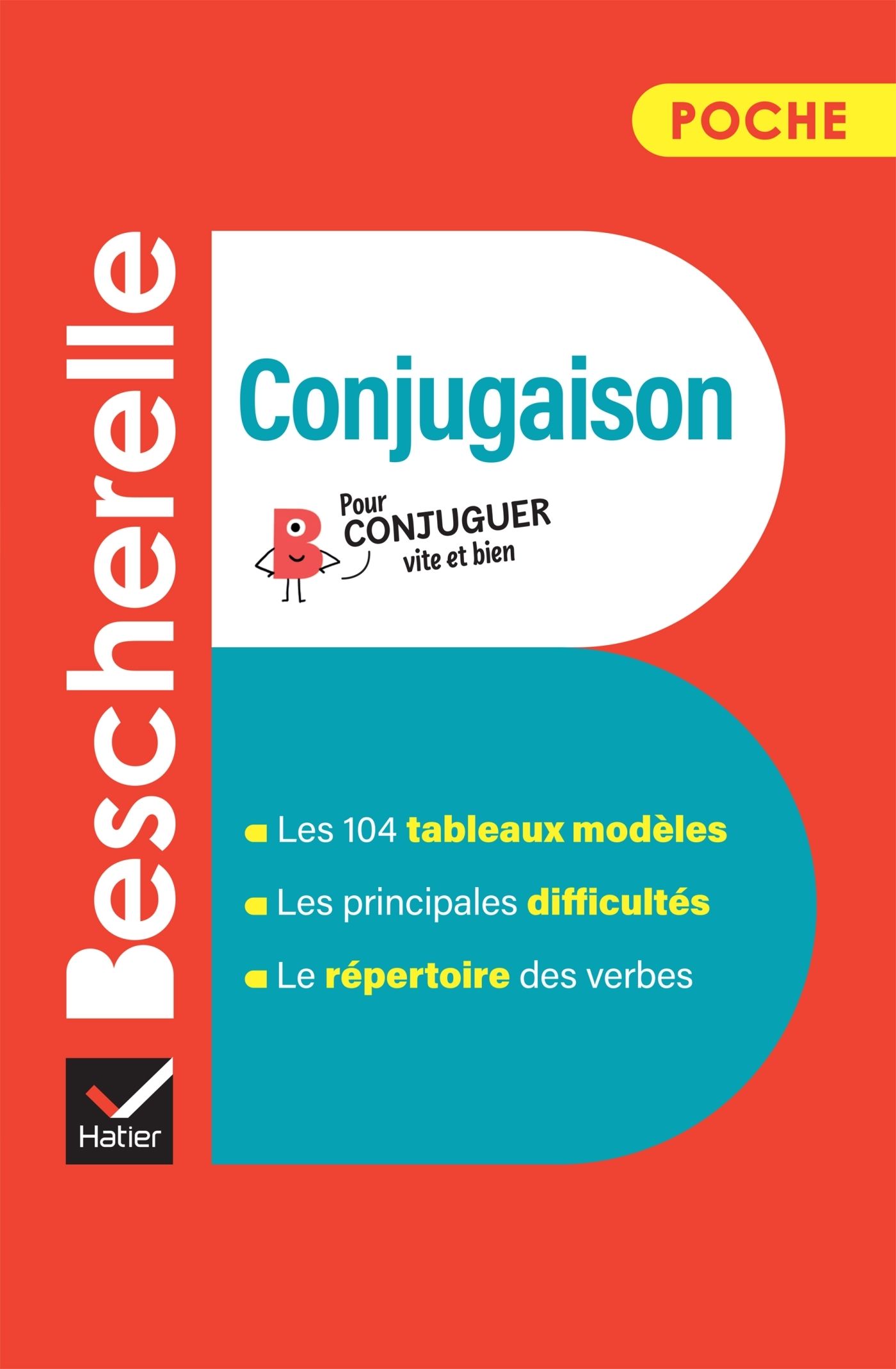 BESCHERELLE - CONJUGAISON (POCHE) - L'ESSENTIEL DE LA CONJUGAISON FRANCAISE