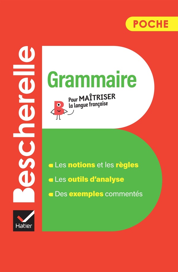 BESCHERELLE - GRAMMAIRE (POCHE) - L'ESSENTIEL DE LA GRAMMAIRE FRANCAISE