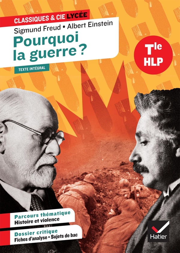POURQUOI LA GUERRE ? (FREUD & EINSTEIN) - SUIVI D'UN PARCOURS  HISTOIRE ET VIOLENCE  (PROGRAMME D'