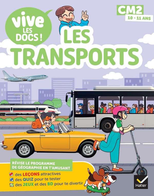 DOCUMENTAIRE VIVE LE - TOME 4 - LES TRANSPORTS - MON P'TIT DOCU CM2