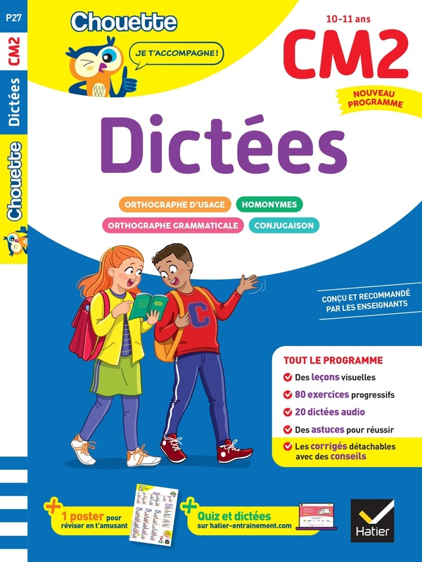 DICTEES CM2 - CAHIER DE SOUTIEN NOUVEAU PROGRAMME - LECONS ET EXERCICES CORRIGES