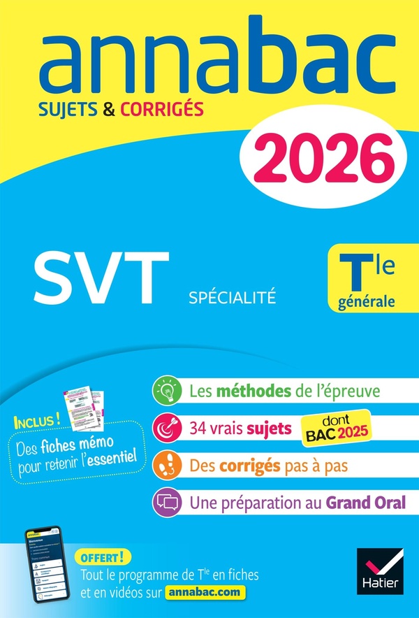 ANNALES DU BAC 2026 - ANNABAC SVT TLE GENERALE (SPECIALITE) - SUJETS CORRIGES & METHODES DE L'EPREUV