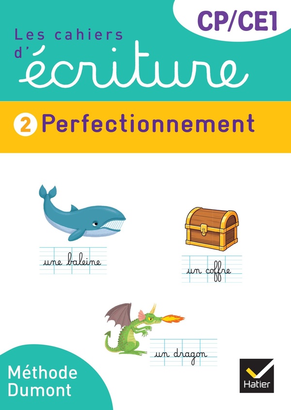 LES CAHIERS D'ECRITURE CP-CE1 - ED. 2025 - CAHIER N  2 PERFECTIONNEMENT