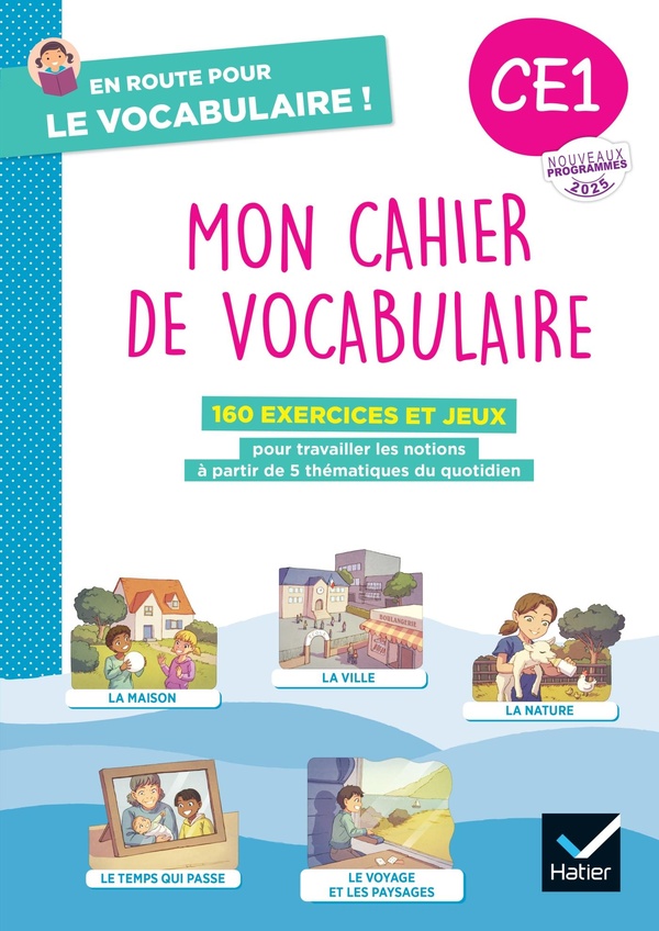 EN ROUTE POUR LE VOCABULAIRE ! CE1 - ED. 2025 - CAHIER ELEVE