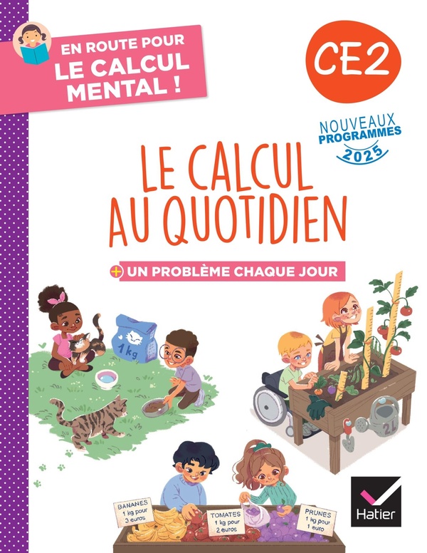 EN ROUTE POUR LE CALCUL MENTAL ! LE CALCUL AU QUOTIDIEN CE2 - ED. 2025 - CAHIER ELEVE
