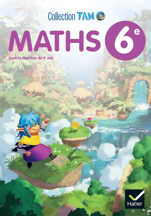 TAM MATHS 6E - ED 2025 - LIVRE ELEVE