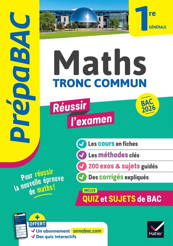 PREPABAC REUSSIR L'EXAMEN MATHS 1RE GENERALE (TRONC COMMUN) - BAC 2026 - AVEC UN CAHIER SPECIAL EPRE