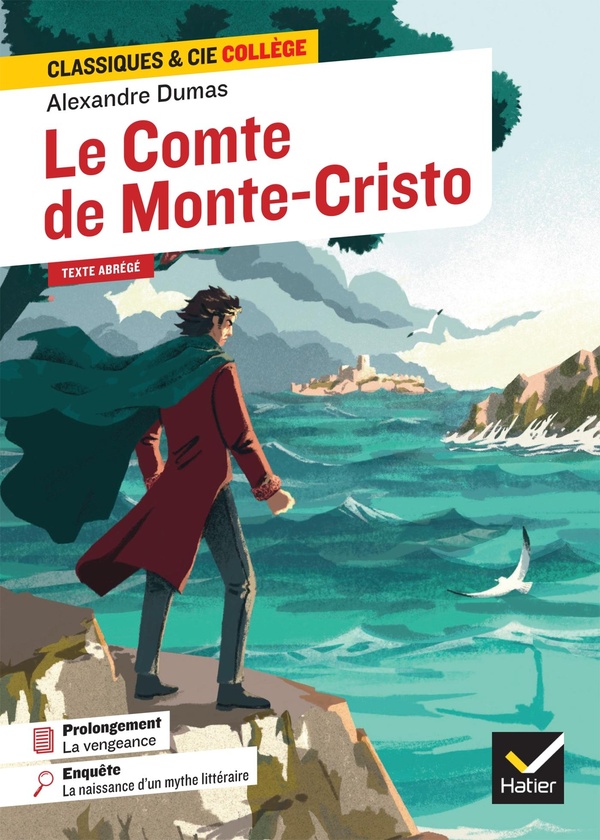 LE COMTE DE MONTE-CRISTO - AVEC UNE ENQUETE  LA NAISSANCE D'UN MYTHE LITTERAIRE
