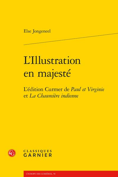 L'ILLUSTRATION EN MAJESTE - L'EDITION CURMER DE PAUL ET VIRGINIE ET LA CHAUMIERE INDIENNE