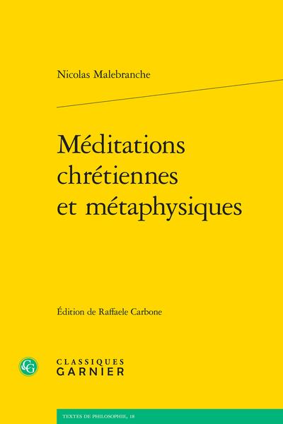 MEDITATIONS CHRETIENNES ET METAPHYSIQUES