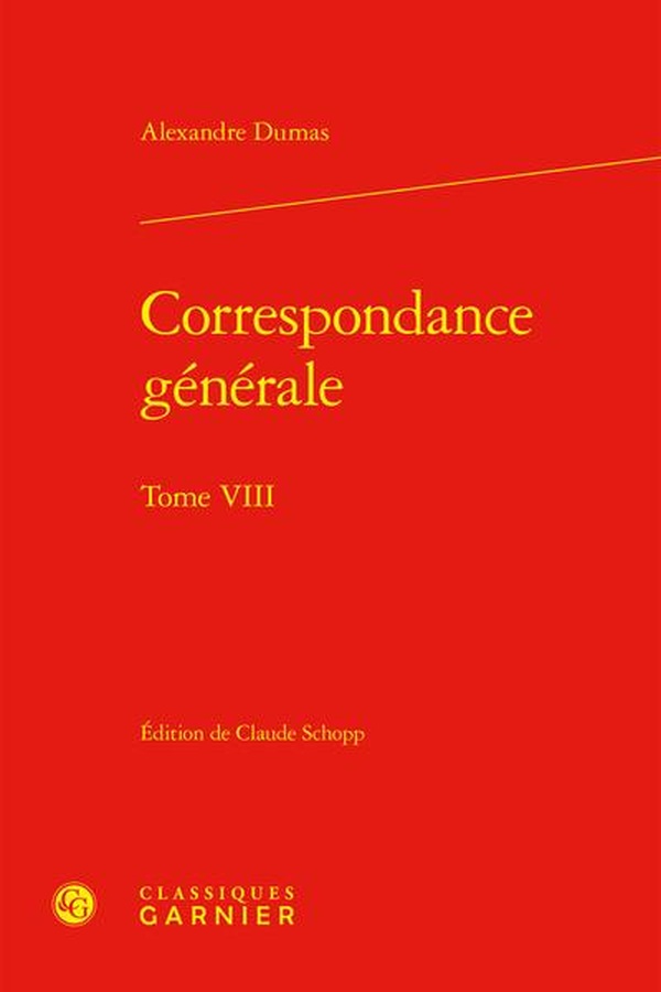 CORRESPONDANCE GENERALE - TOME VIII