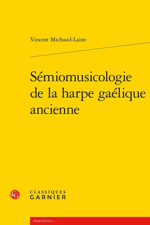 SEMIOMUSICOLOGIE DE LA HARPE GAELIQUE ANCIENNE