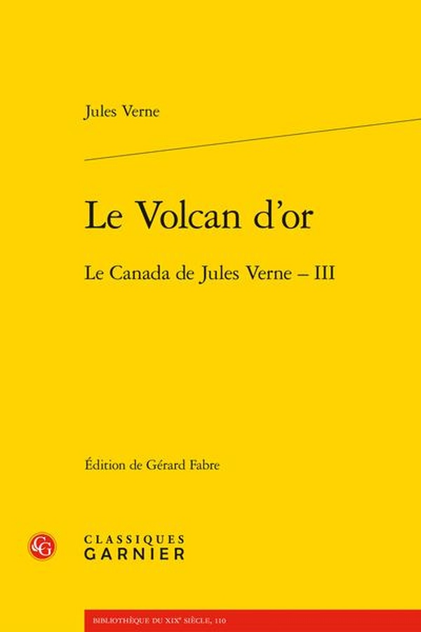 LE VOLCAN D'OR - LE CANADA DE JULES VERNE - III