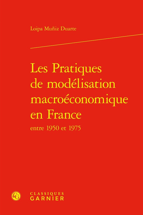 LES PRATIQUES DE MODELISATION MACROECONOMIQUE EN FRANCE