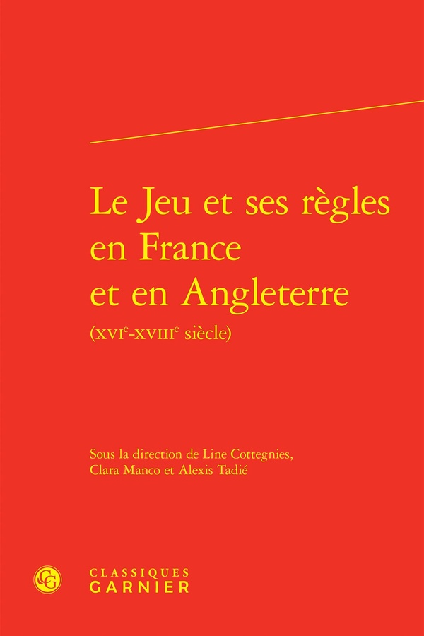 LE JEU ET SES REGLES EN FRANCE ET EN ANGLETERRE