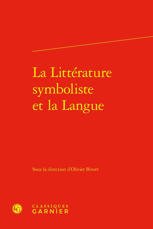 LA LITTERATURE SYMBOLISTE ET LA LANGUE