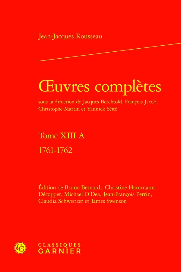 OEUVRES COMPLETES - TOME XIII A - 1761-1762