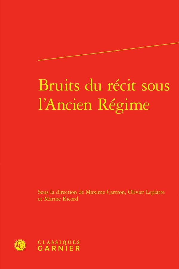 BRUITS DU RECIT SOUS L'ANCIEN REGIME