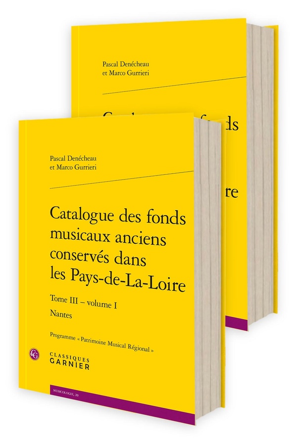 CATALOGUE DES FONDS MUSICAUX ANCIENS CONSERVES DANS LES PAYS-DE-LA-LOIRE - TOME III - NANTES