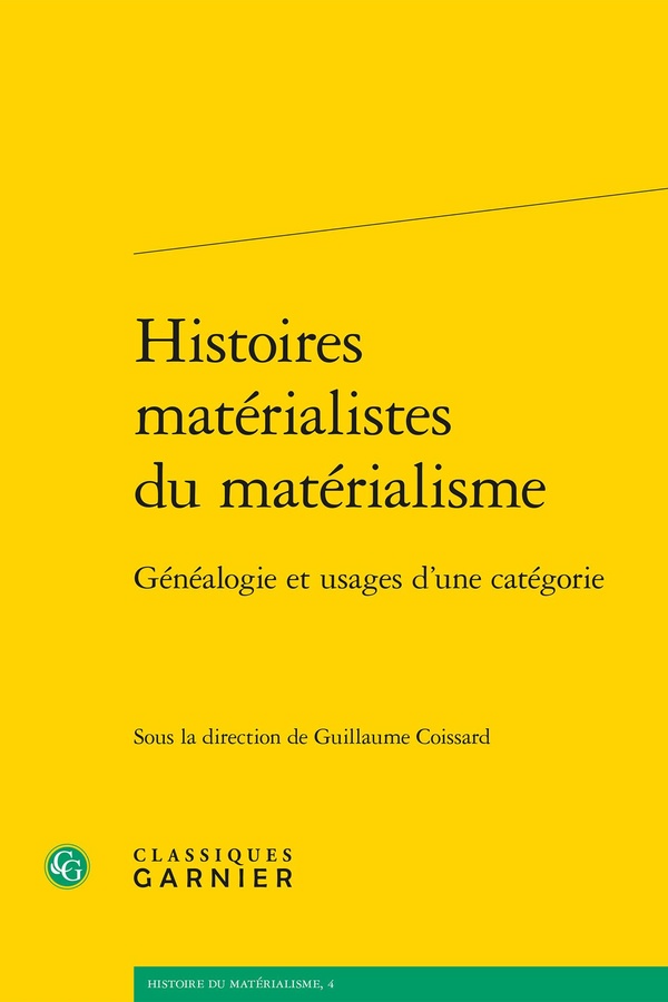 HISTOIRES MATERIALISTES DU MATERIALISME - GENEALOGIE ET USAGES D'UNE CATEGORIE
