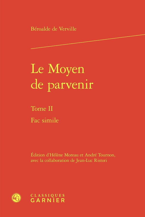 LE MOYEN DE PARVENIR - TOME II - FAC SIMILE