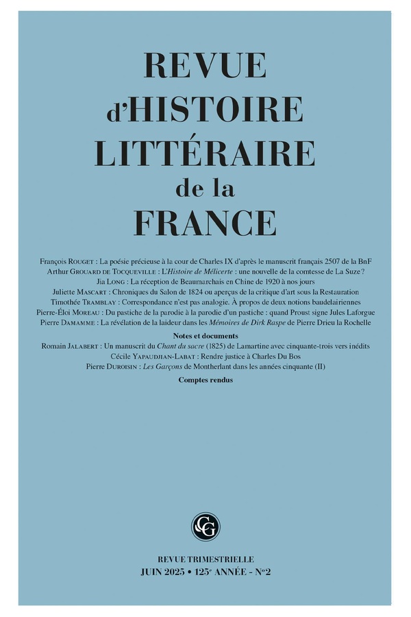 REVUE D'HISTOIRE LITTERAIRE DE LA FRANCE - 2025 - 2, 125E ANNEE, N  2