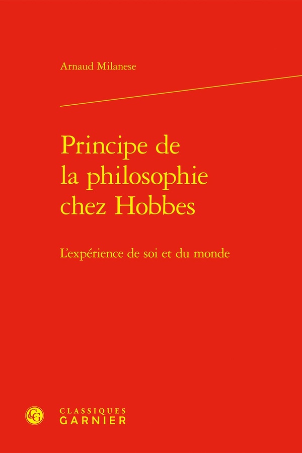 PRINCIPE DE LA PHILOSOPHIE CHEZ HOBBES - L'EXPERIENCE DE SOI ET DU MONDE