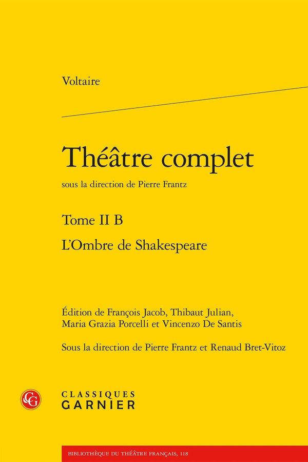 THEATRE COMPLET - TOME II B - L'OMBRE DE SHAKESPEARE