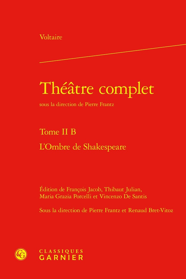 THEATRE COMPLET - TOME II B - L'OMBRE DE SHAKESPEARE