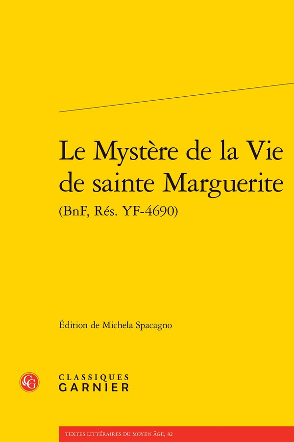 LE MYSTERE DE LA VIE DE SAINTE MARGUERITE