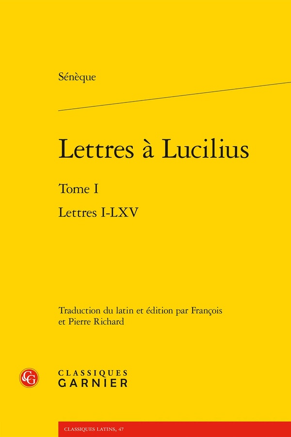 LETTRES A LUCILIUS. TOME I - LETTRES I-LXV