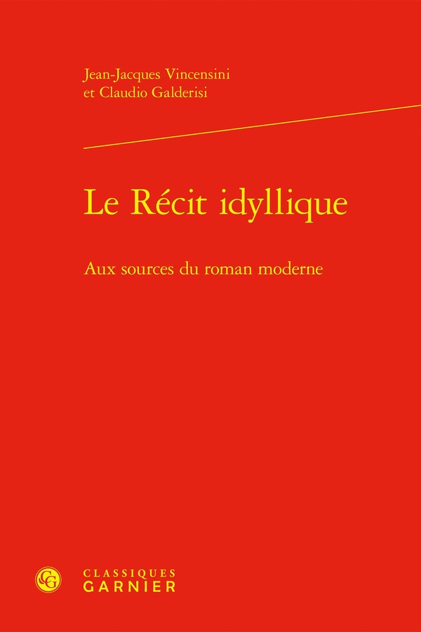 LE RECIT IDYLLIQUE - AUX SOURCES DU ROMAN MODERNE