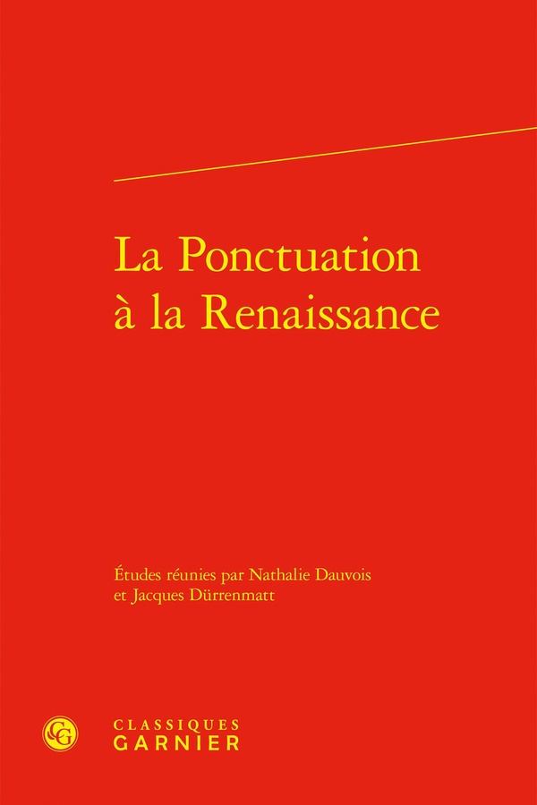 LA PONCTUATION A LA RENAISSANCE
