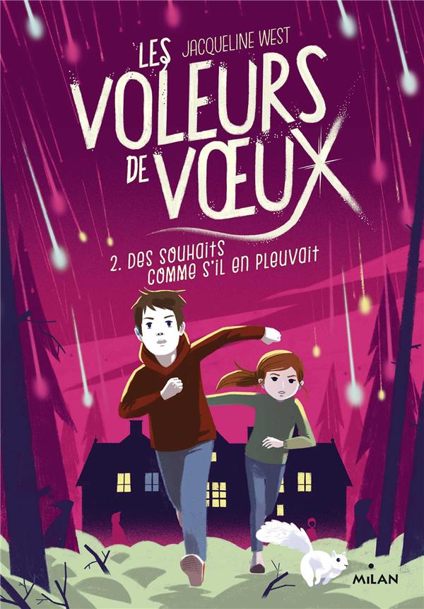 LES VOLEURS DE VOEUX, TOME 02 - DES SOUHAITS COMME S'IL EN PLEUVAIT