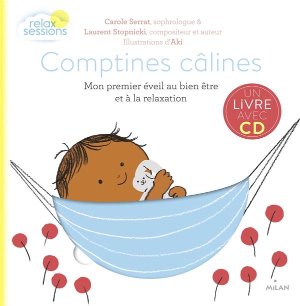 COMPTINES CALINES - MON PREMIER EVEIL BIEN-ETRE ET RELAXATION + CD