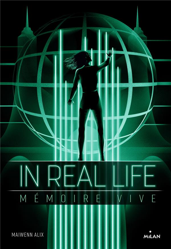 IN REAL LIFE, TOME 02 - MEMOIRE VIVE