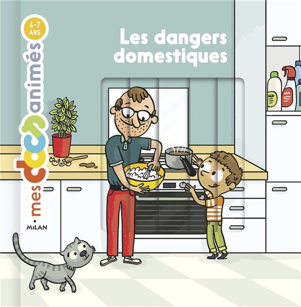 LES DANGERS DOMESTIQUES