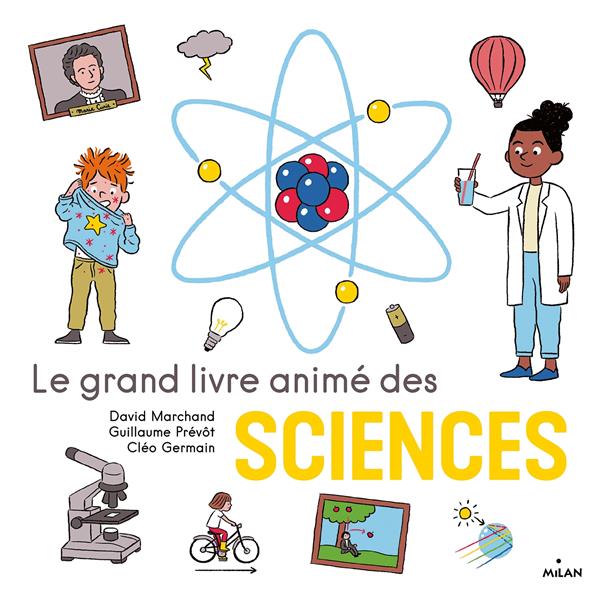 LE GRAND LIVRE ANIME DES SCIENCES