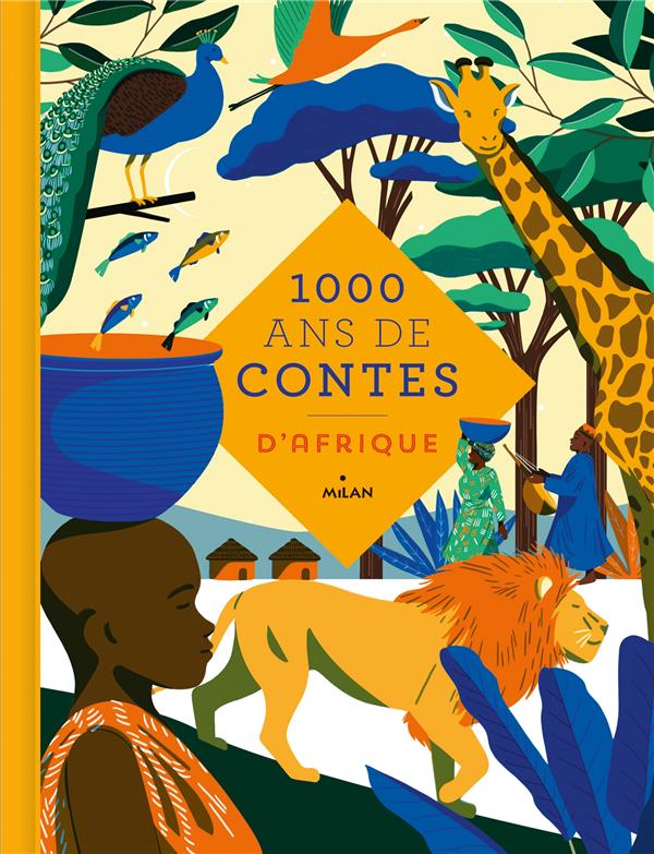 MILLE ANS DE CONTES AFRIQUE