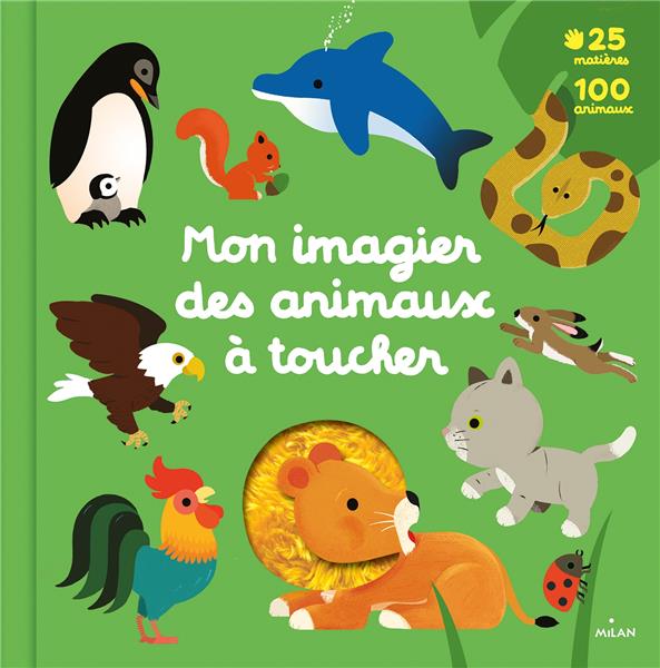 MON GRAND IMAGIER DES ANIMAUX A TOUCHER