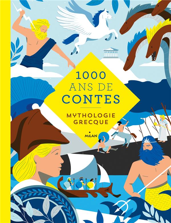 MILLE ANS DE CONTES MYTHOLOGIE GRECQUE