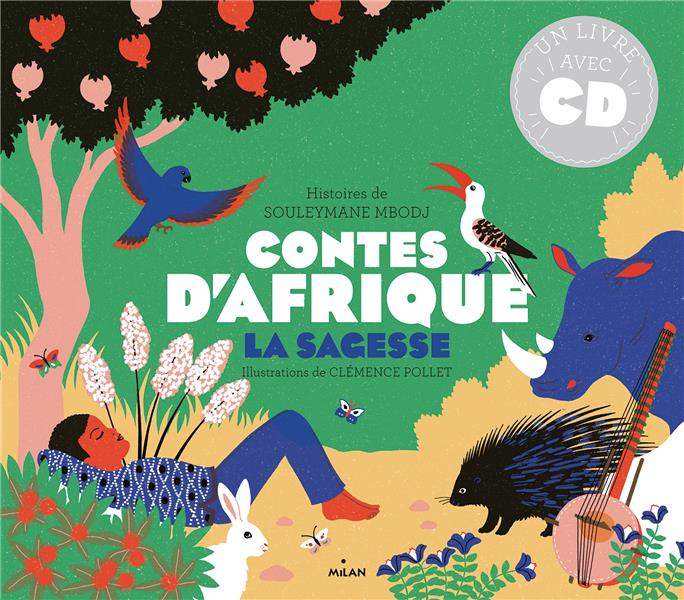 CONTES D'AFRIQUE - LA SAGESSE